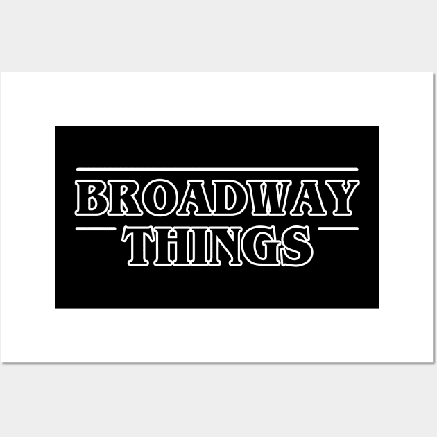 Broadway Things Wall Art by KsuAnn